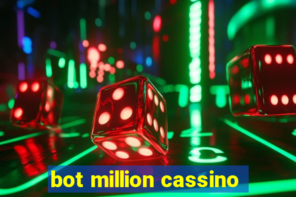 bot million cassino